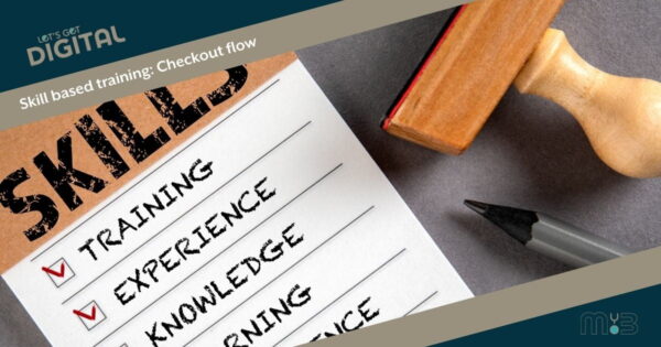 Skill based training: Checkout flow