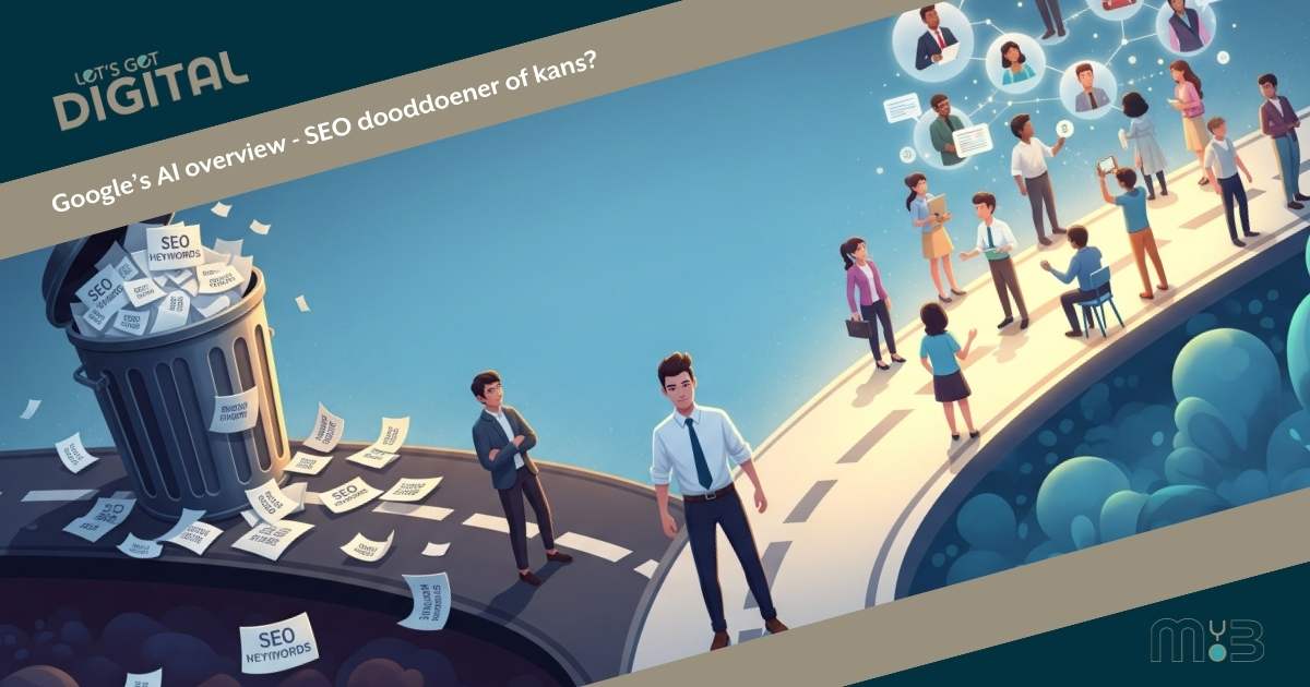 google AI overview - SEO dooddoener of kans?